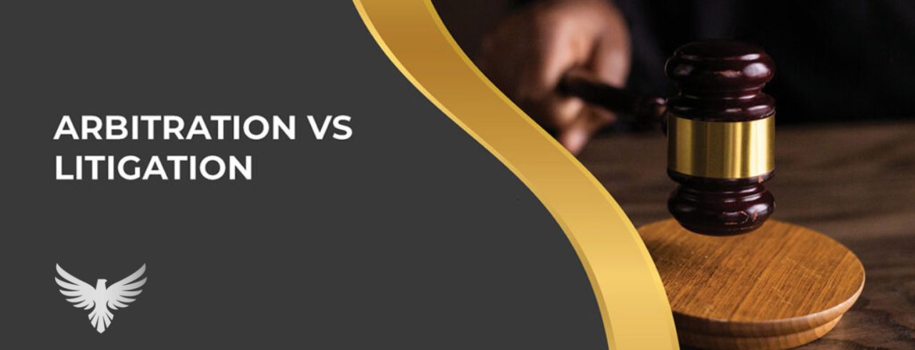Arbitration vs Litigation in UAE Arbitration vs Litigation in UAE